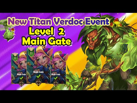 New Titan Verdoc Event || Level 2 - Main Gate || Walkthrough