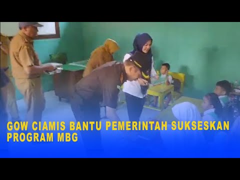 GOW CIAMIS BANTU PEMERINTAH SUKSESKAN PROGRAM MBG