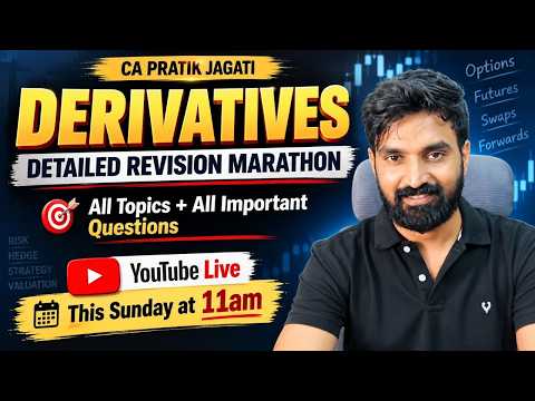 Derivatives Revision Marathon - Full Coverage | CA Final AFM