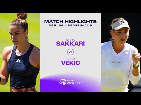 Maria Sakkari vs. Donna Vekic | 2023 Berlin Semifinals | WTA Match Highlights