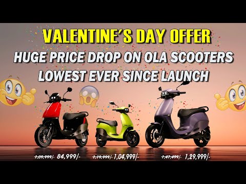 Huge Price Drop On OLA Electric Scooters | OLA Valentine's Day Offers | Electric Vehicles India