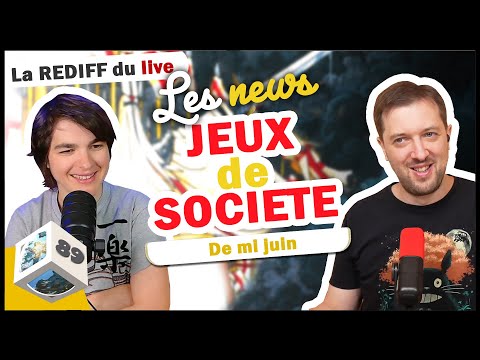 Les actus ludiques de mi juin (#89)