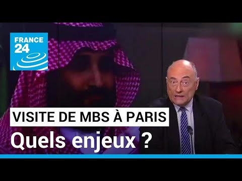 Visite de MBS à Paris : quels enjeux pour le prince héritier d'Arabie saoudite ? • FRANCE 24