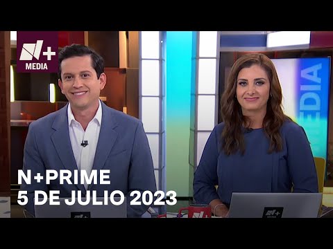 N+Prime - Programa Completo: 5 de julio 2023