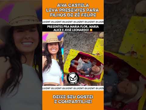 ANA CASTELA LEVA PRESENTES PARA FILHOS DE ZÉ FELIPE #anacastela #zefelipe #filhos #virginia  #2025