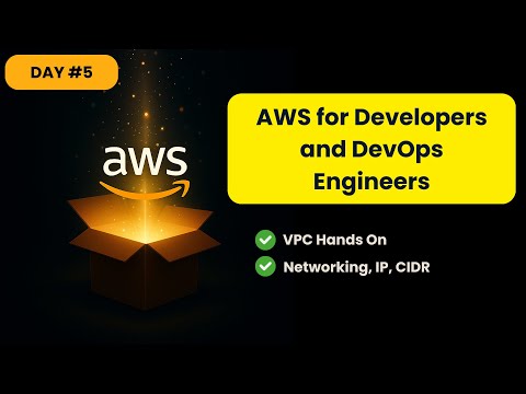 DAY 05 | AWS VPC Tutorial for Beginners | Networking, IP, CIDR & Hands-On VPC Setup