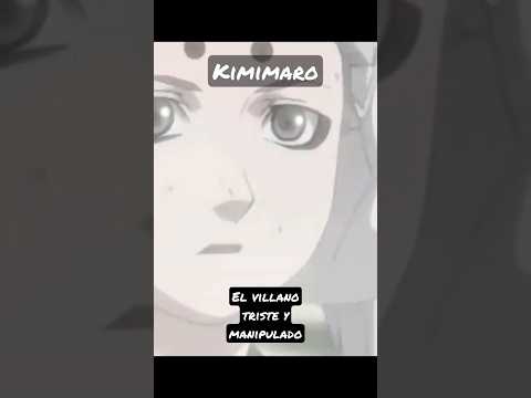 #Kimimaro, el enemigo triste y manipulado