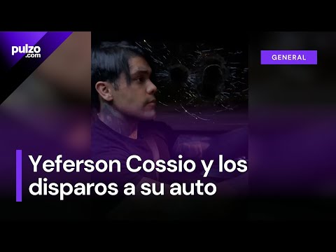 Yeferson Cossio aclaró qué pasó con los disparos que le hicieron a su camioneta | Pulzo
