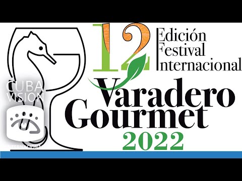 Cuba - Del 12 al 14 de septiembre, Festival Internacional Varadero Gourmet