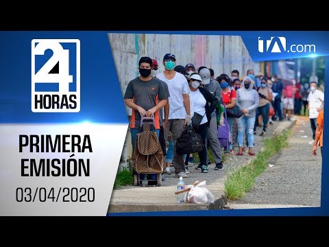 Noticias Ecuador: Noticiero 24 Horas 03/04/2020 (Primera Emisión)
