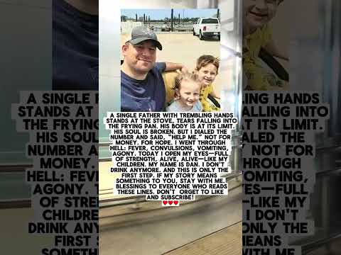 He Changed For The Sake Of His Children