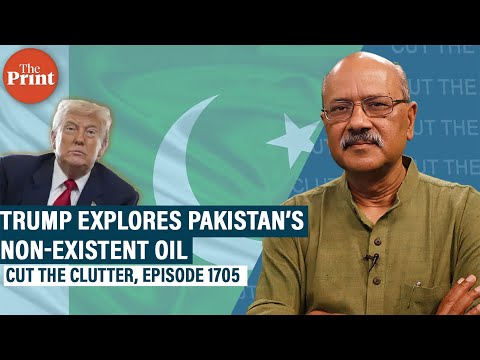 Pakistan's decades-long fantasy of finding oil &amp; fictitious reserves as Trump seals deal,snubs India