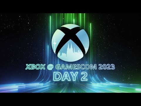 Xbox @ Gamescom 2023 Day 2 Livestream