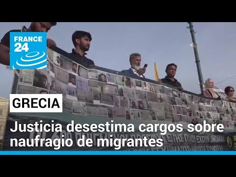 Grecia: desestiman cargos contra nueve egipcios acusados de provocar naufragio de migrantes