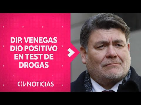 Diputado Venegas dio positivo en test de drogas: Aseguró que se debe a tratamiento médico