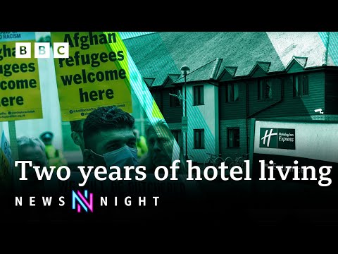Afghan refugees still in UK hotels two years on - BBC Newsnight