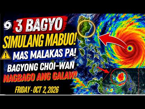OCT 2, 2026 PAG-ASA UPDATE| 3 BAGONG BAGYO ANG MAGSIMULANG MABUBUO! BAGYONG CHOIWAN PAPALAPIT NG PAR