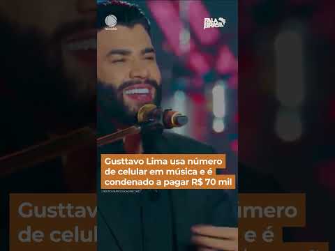 Gusttavo Lima usa número de celular em música e é condenado a pagar R$ 70 mil #Shorts #FalaBrasil