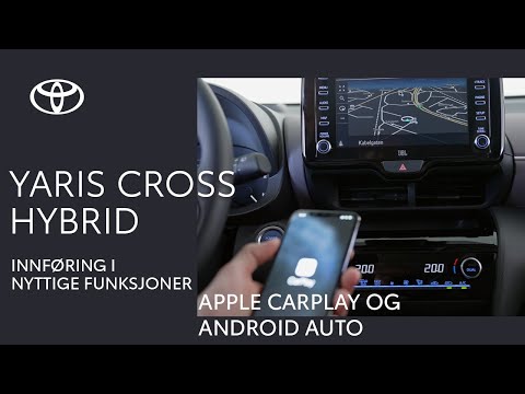 Toyota Yaris Cross Hybrid - Apple CarPlay og Android Auto