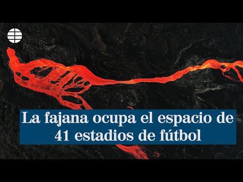 La fajana del volcán de La Palma ocupa ya el espacio de 41 estadios de fútbol