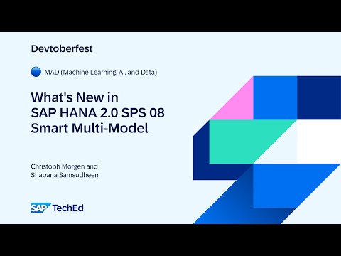 🔵 What’s New in SAP HANA 2.0 SPS 08: Smart Multi-Model