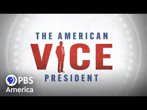 The American Vice President (2024) | Full Documentary | AMERICAN EXPERIENCE