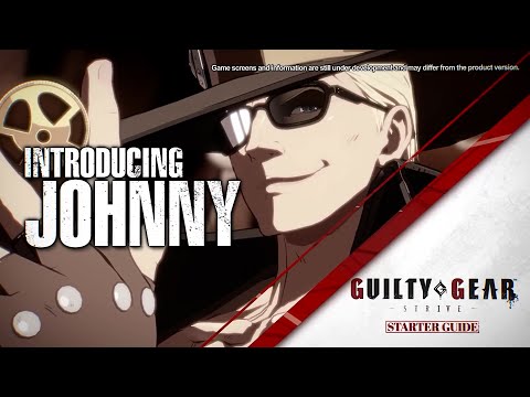 Guilty Gear Strive Johnny Starter Guide