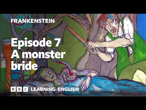 A monster bride: Frankenstein episode 7