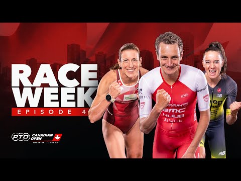 The Eve of Battle ⚔️ 2022 Canadian Open: Race Week - Episode 4 🍁