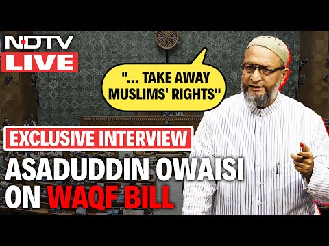 Asaduddin Owaisi On Waqf Bill: "Centre Using Majority To Take Away Muslims' Rights" | Owaisi LIVE