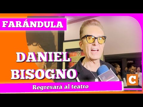 Daniel Bisogno regresará al teatro