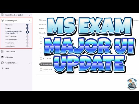 Microsoft Exam User Interface Major Update
