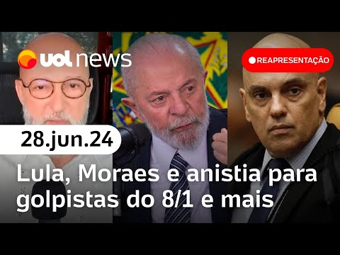 Lula e Moraes comentam anistia; prisão de ex-CEO das Americanas e mais| UOL News | Reapresentação