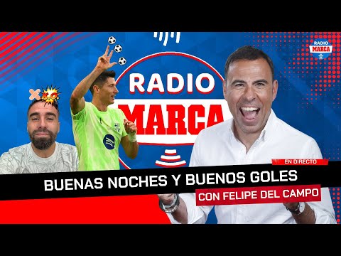 LEWANDOWSKI IMPARABLE Y EL SUSTITUTO DE DANI CARVAJAL I Buenas Noches y Buenos Goles I Radio MARCA