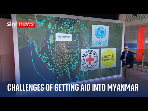 Why getting aid into Myanmar after the earthquake could prove difficult