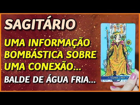 SAGITÁRIO ? // INFORMAÇÃO BOMBÁSTICA SOBRE UMA CONEXÃO... ?- BANHO DE ÁGUA FRIA...