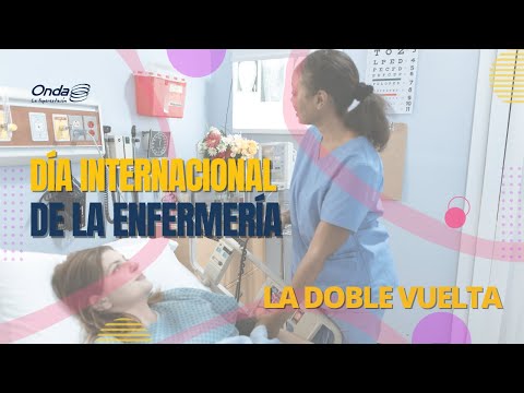 12-05-2022 | #LaDobleVuelta l Día de la Enfermería ¿cuál es la situación actual?