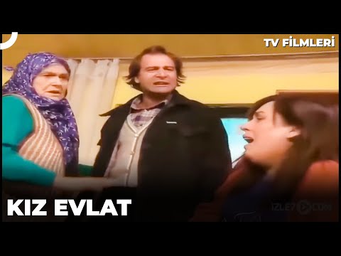 Kız Evlat | Kanal 7 Tv Filmi