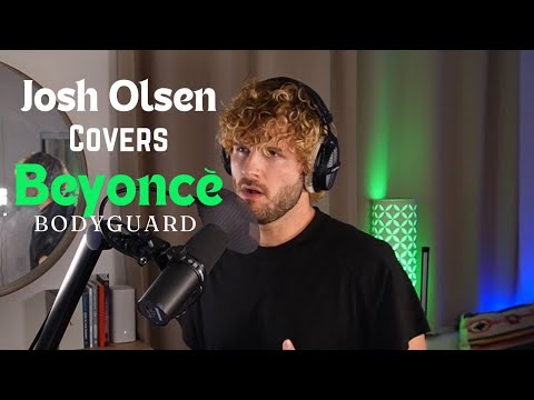 Josh Olsen Covers - Beyonce's Bodyguard