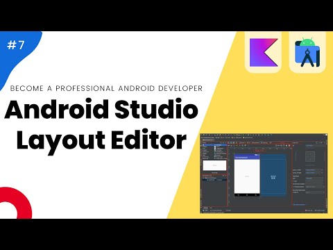 Android Studio Layout Editor – Mastering Android with Kotlin #7