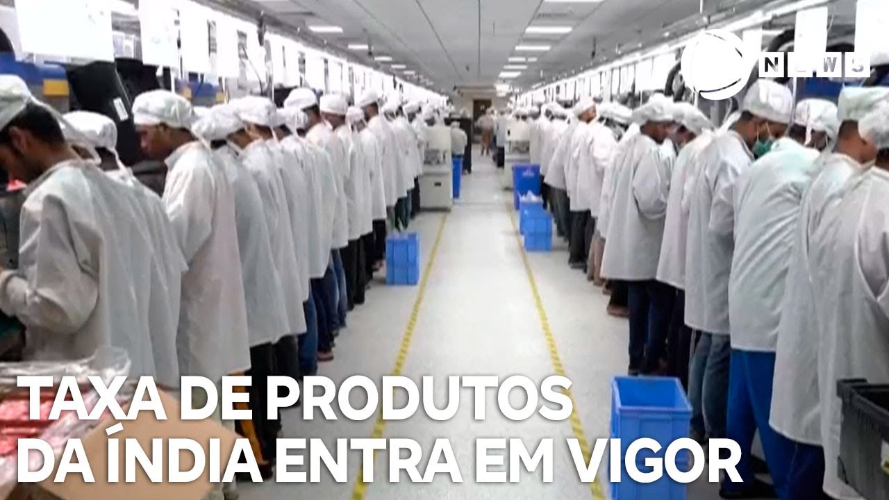 Taxa adicional sobre produtos indianos entra em vigor