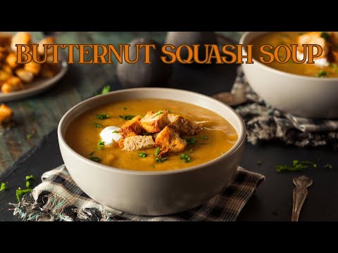 Easy Butternut Squash Soup Recipe | Fall Comfort Food Made Simple