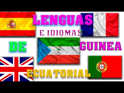 QUE  IDIOMAS Y LENGUAS SE HABLA EN GUINEA ECUATORIAL