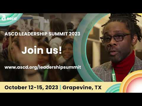 Learn, Connect, and Strategize at #ASCDLeadershipSummit 2023