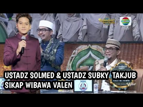 Ustadz Solmed & ustadz subky acungkan jempol adab valen tadi malam