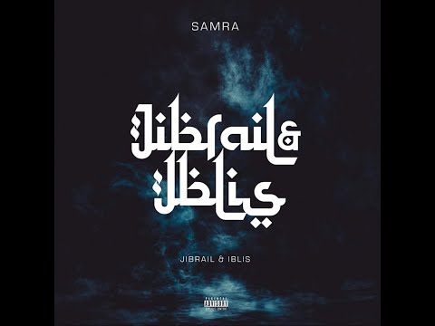 Samra - Jibrail & Iblis (offiziell Musikvideo)