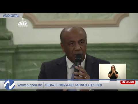 EN VIVO: Rueda de prensa del Gabinete Eléctrico