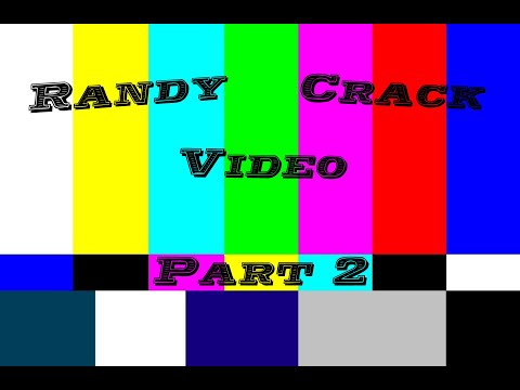 Randy Crack Video | Part 2