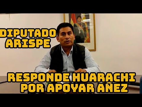 DIPUTADO ARISPE RECHAZA DECLARACIONEES DE JUAN CARLOS HUARACHI POR QUE NO S MILITANTE DEL MAS-IPSP