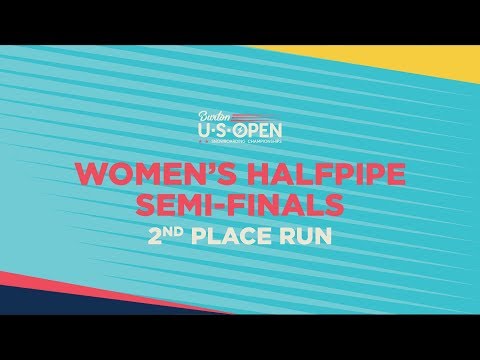 2019 Burton U·S·Open Women?s Halfpipe Semi-Finals ? 2nd Place Run